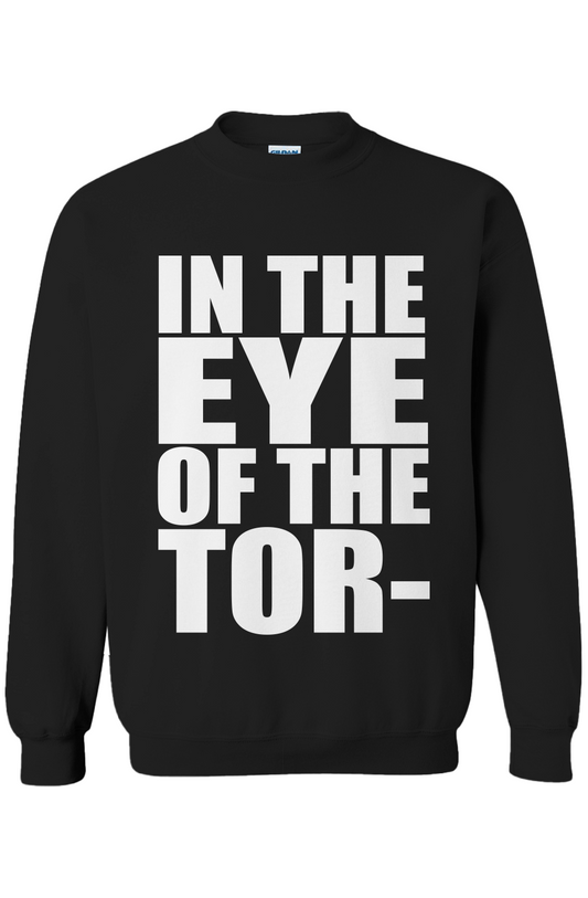 In The Eye Of The Torpedo SWEATSHIRT