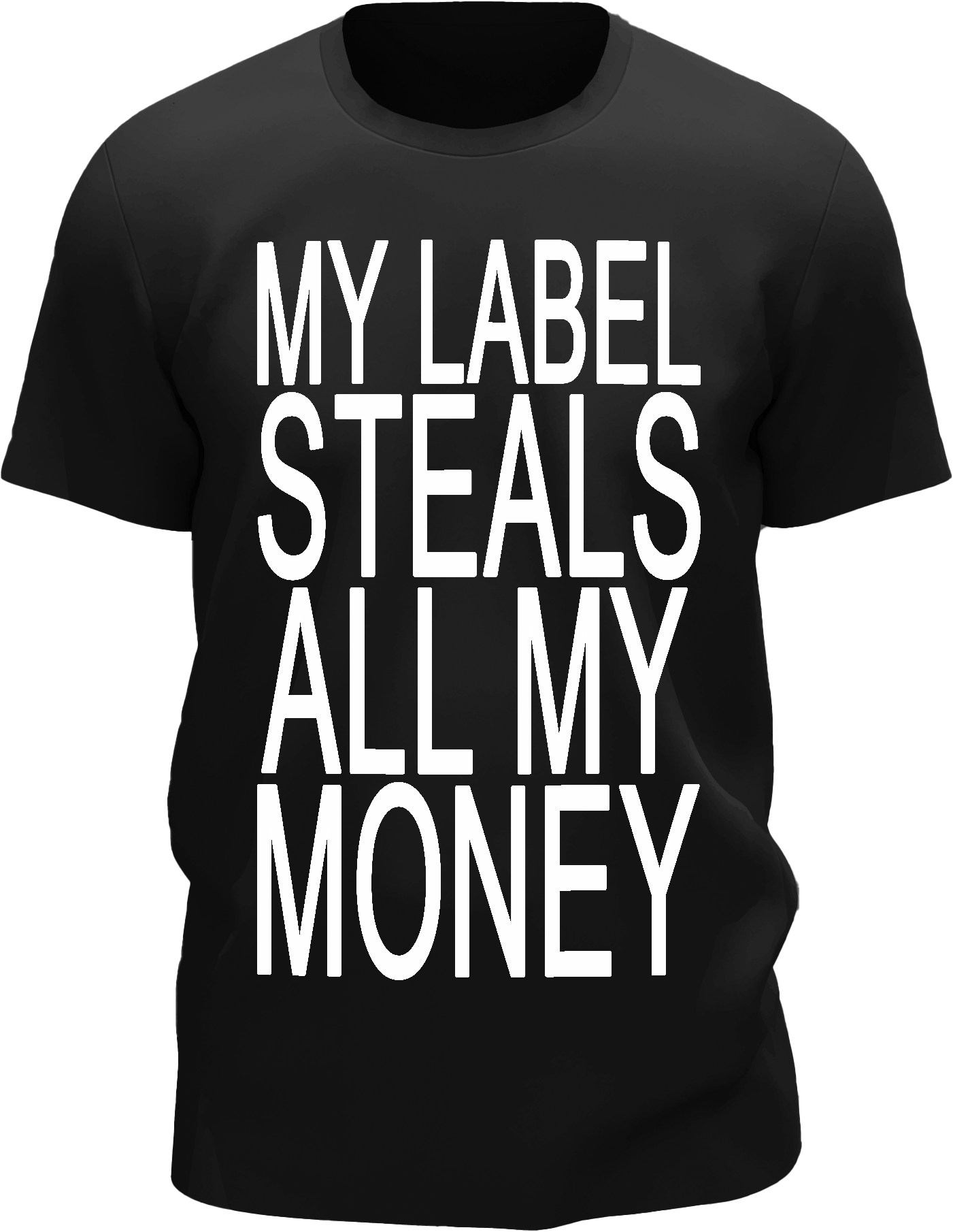 MY LABEL STEALS ALL MY MONEY